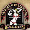 Fathead and Braindeads Saloon